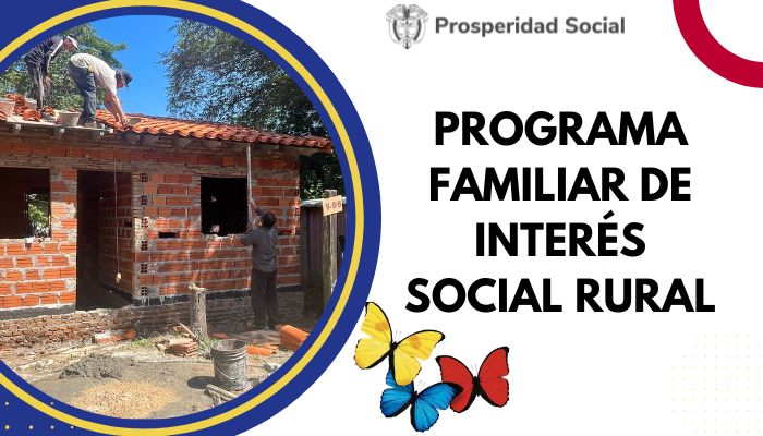 ¿En qué consiste el programa de Vivienda de Interés Social Rural?